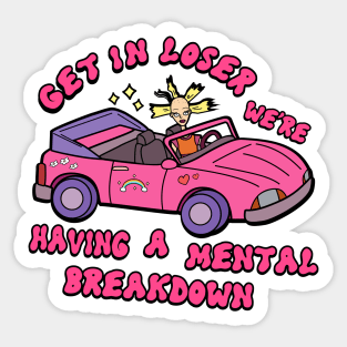 Get in loser Sticker